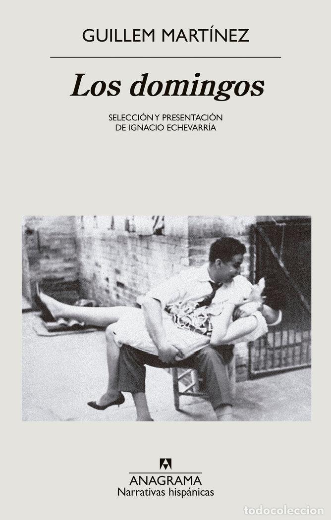 Libri: LOS DOMINGOS - MARTINEZ, GUILLEM