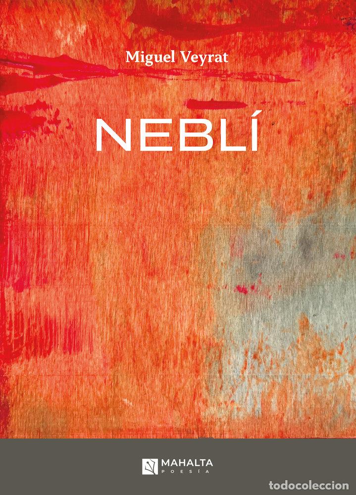 Livres: NEBLI - VEYRAT, MIGUEL