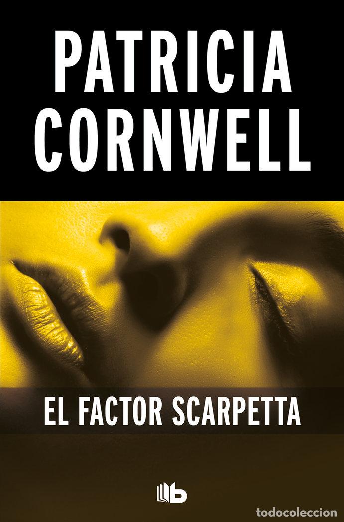Libros: FACTOR SCARPETTA,EL - CORNWELL, PARTICIA