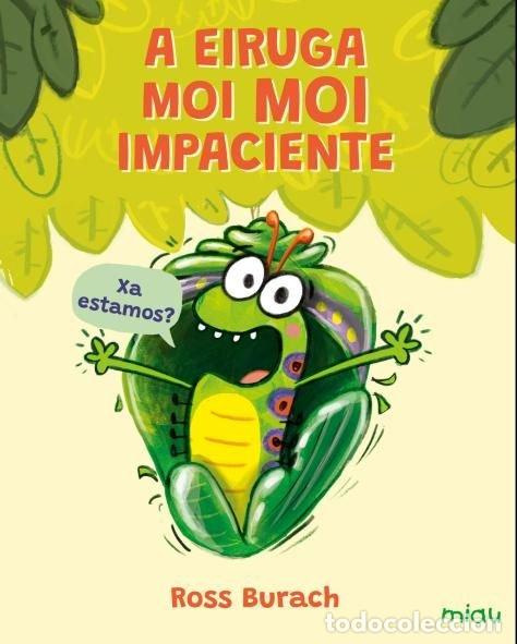 Libros: A EIRUGA MOI MOI IMPACIENTE - BURACH, ROSS