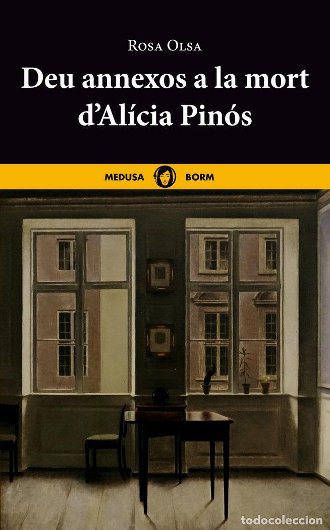 Libros: DEU ANNEXOS A LA MORT DALICIA PINOS - OLSA, ROSA