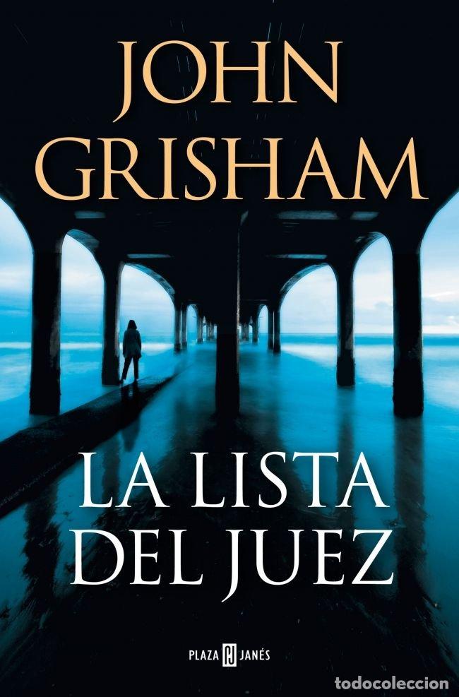 Libros: LA LISTA DEL JUEZ - GRISHAM, JOHN