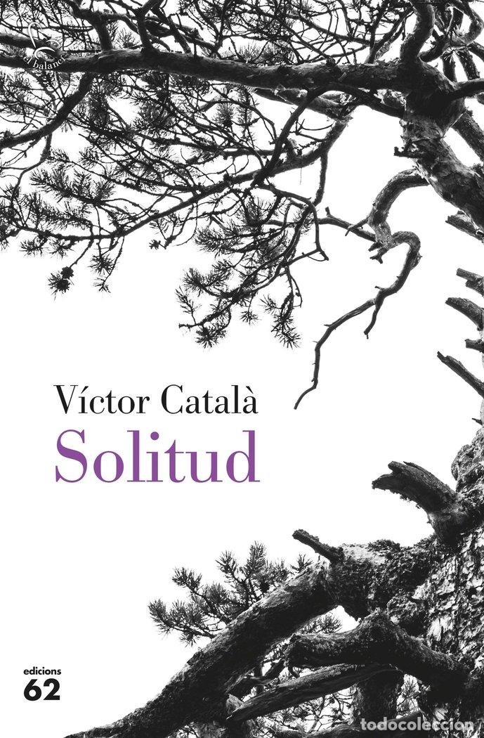 Libros: SOLITUD - CATAL&middot;, VICTOR