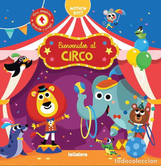 Libros: BIENVENIDOS AL CIRCO - SCOTT, MATHEW