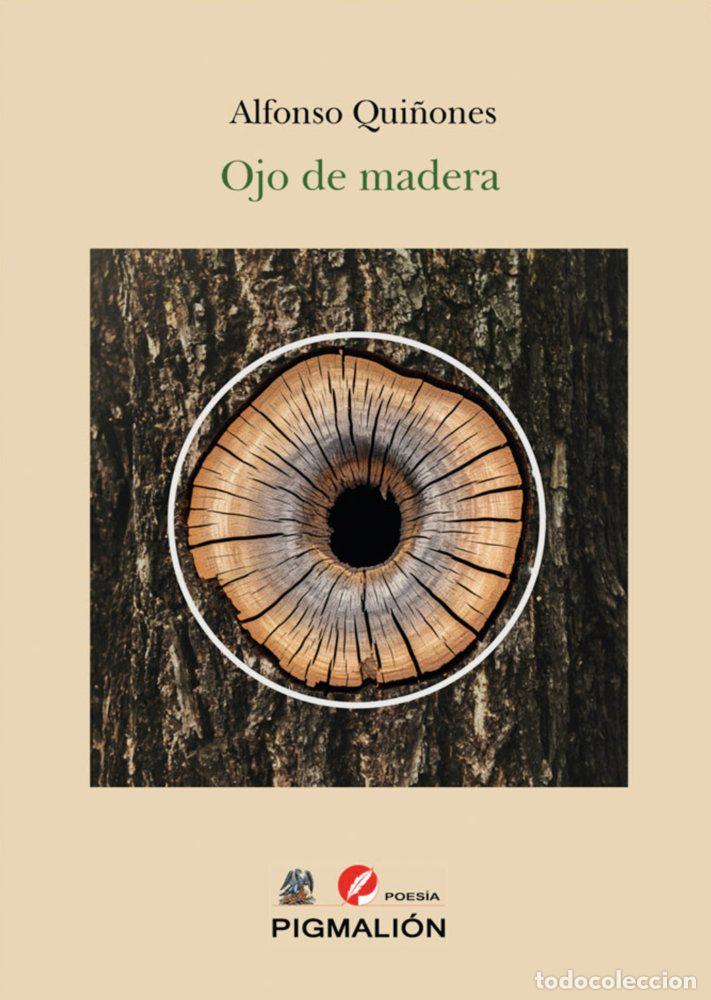 Libros: OJO DE MADERA - QUI&Ntilde;ONES, ALFONSO
