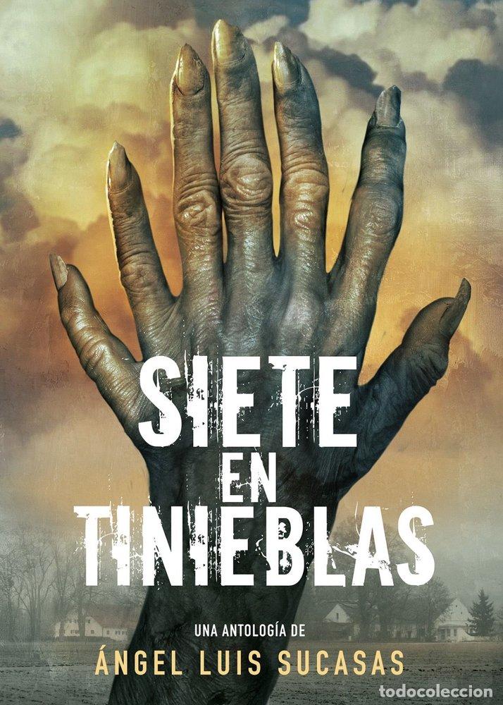 Libros: SIETE EN TINIEBLAS - SUCASAS, ANGEL LUIS