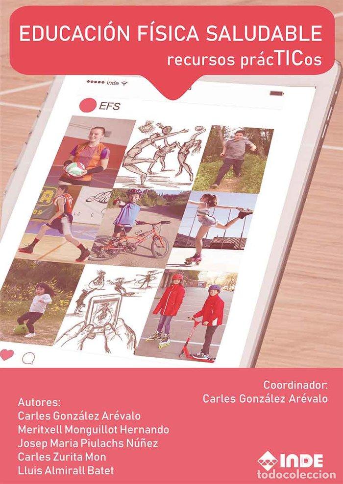 B&uuml;cher: EDUCACION FISICA SALUDABLE - CARLES GONZALEZ AREVALO