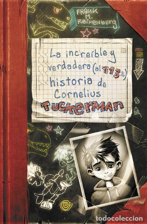 Livros: INCREIBLE Y VERDADERA AL 113% HISTORIA DE CORNELIUS TUCKE - REIFENBERG, FRANK M