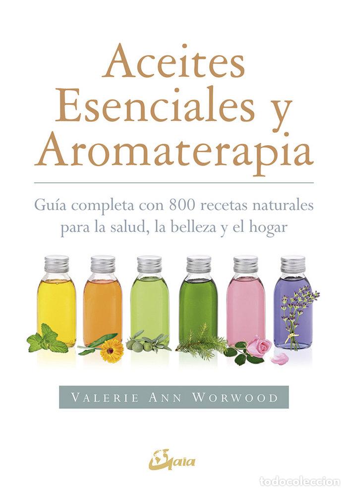 Livros: ACEITES ESENCIALES Y AROMATERAPIA - WORWOOD, VALERIE ANN