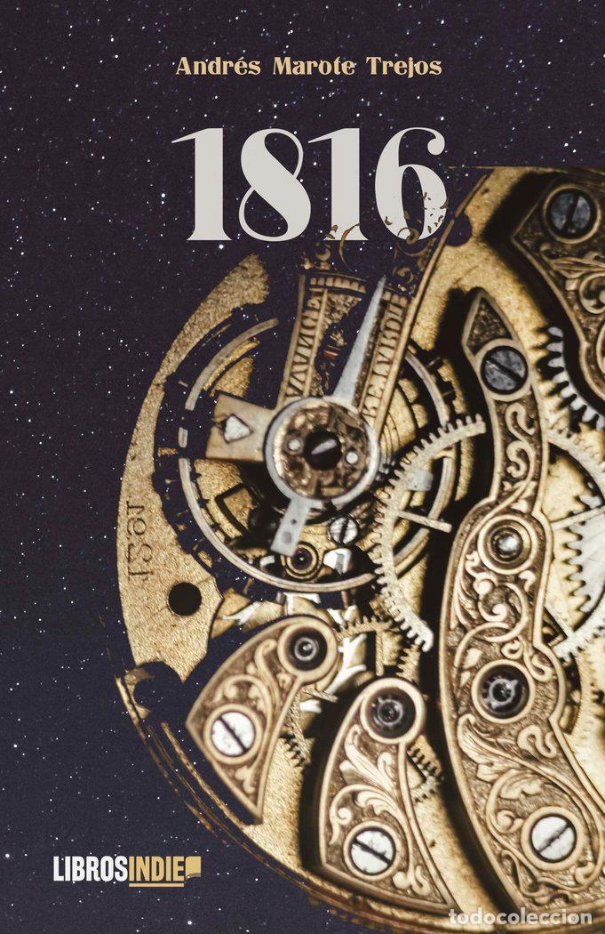 Livros: 1816 UNA NOVELA GOTICA - MAROTE TREJOS, ANDRES