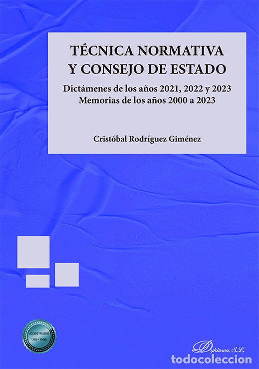 Libros: TECNICA NORMATIVA Y CONSEJO DE ESTADO - RODRIGUEZ GIMENEZ, CRISTOBAL