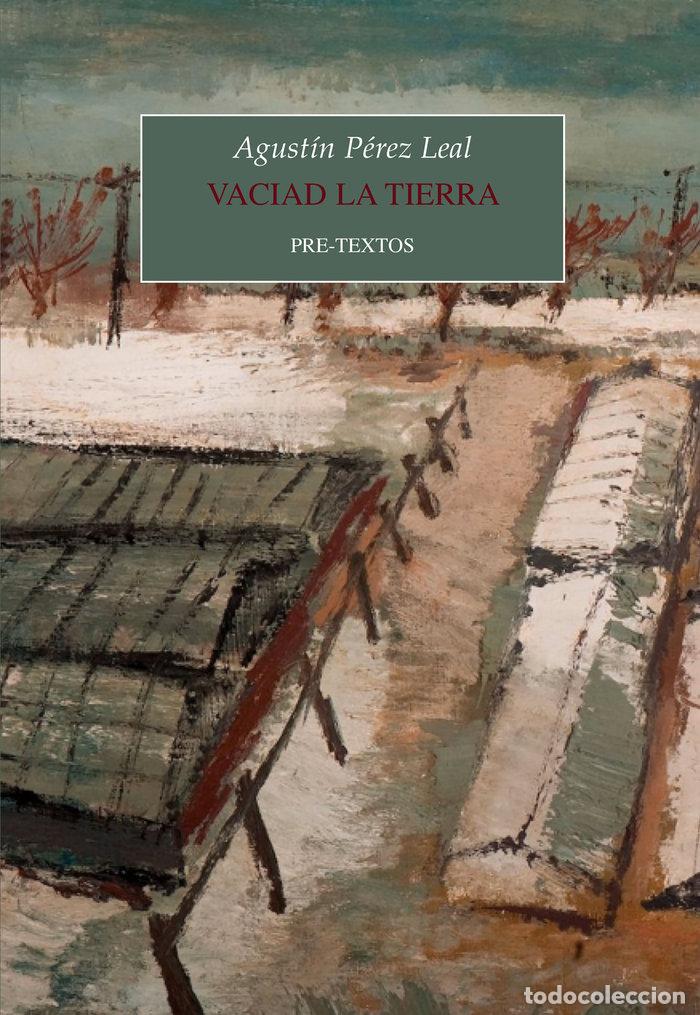 Libros: VACIAD LA TIERRA - PEREZ LEAL, AGUSTIN