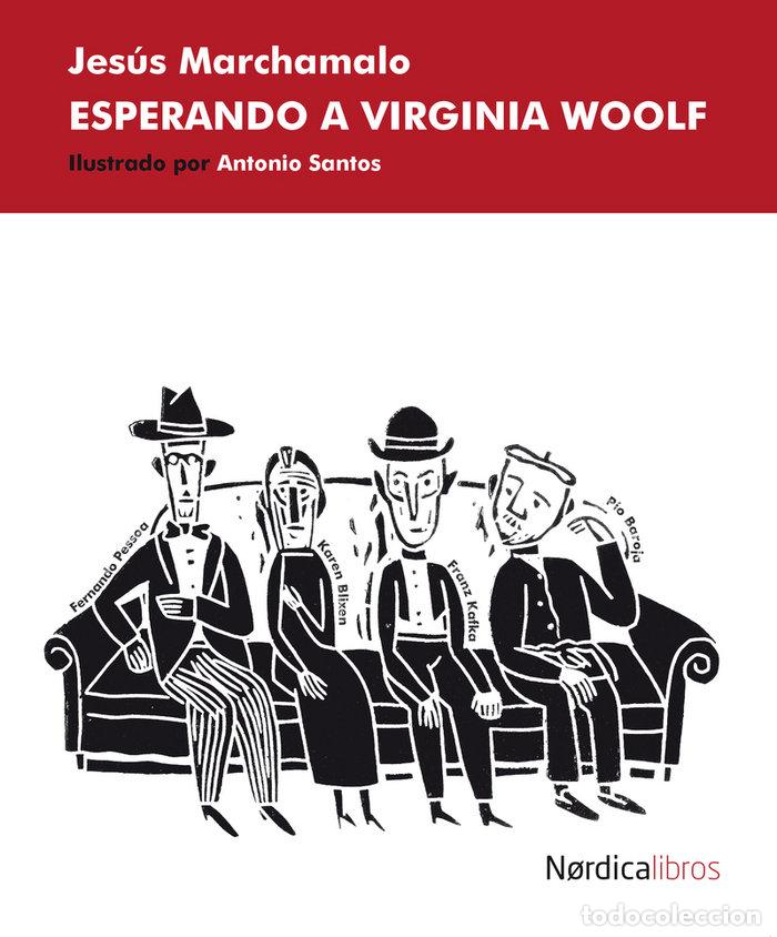 Libros: ESPERANDO A VIRGINIA WOOLF - MARCHAMALO, JESUS