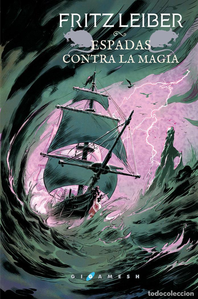 Livres: ESPADAS CONTRA LA MAGIA - LEIBER, FRITZ