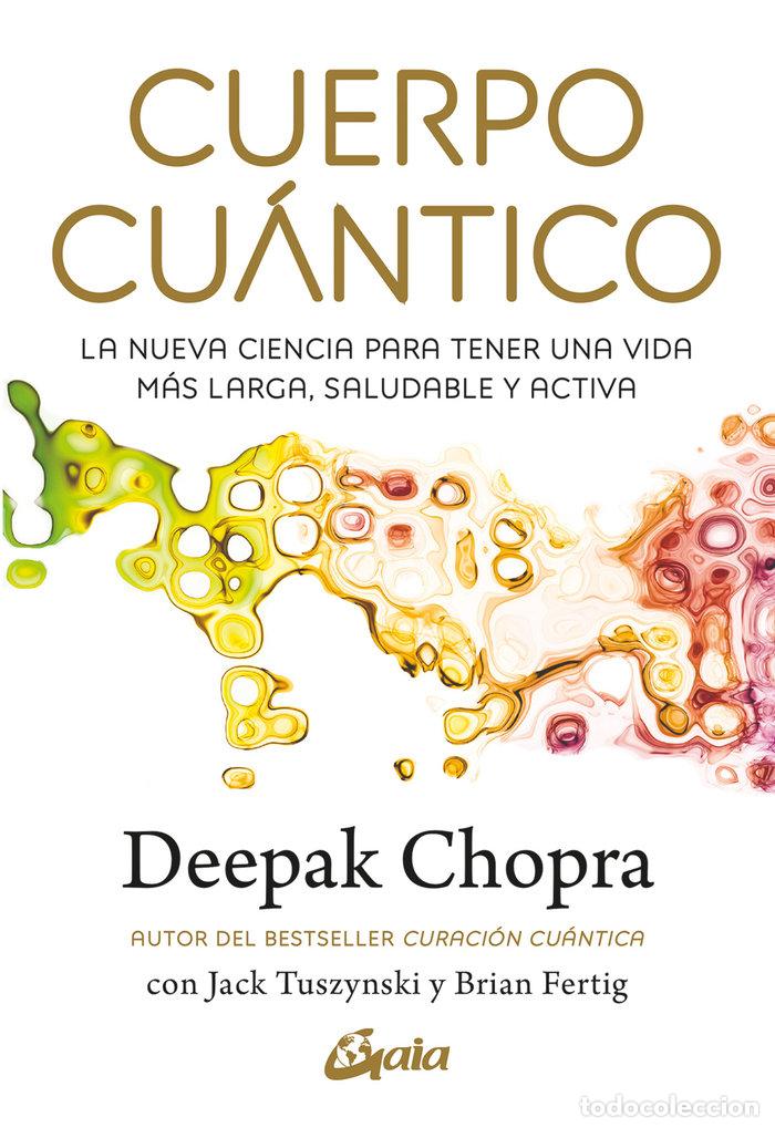 Livres: CUERPO CUANTICO - CHOPRA, DEEPAK