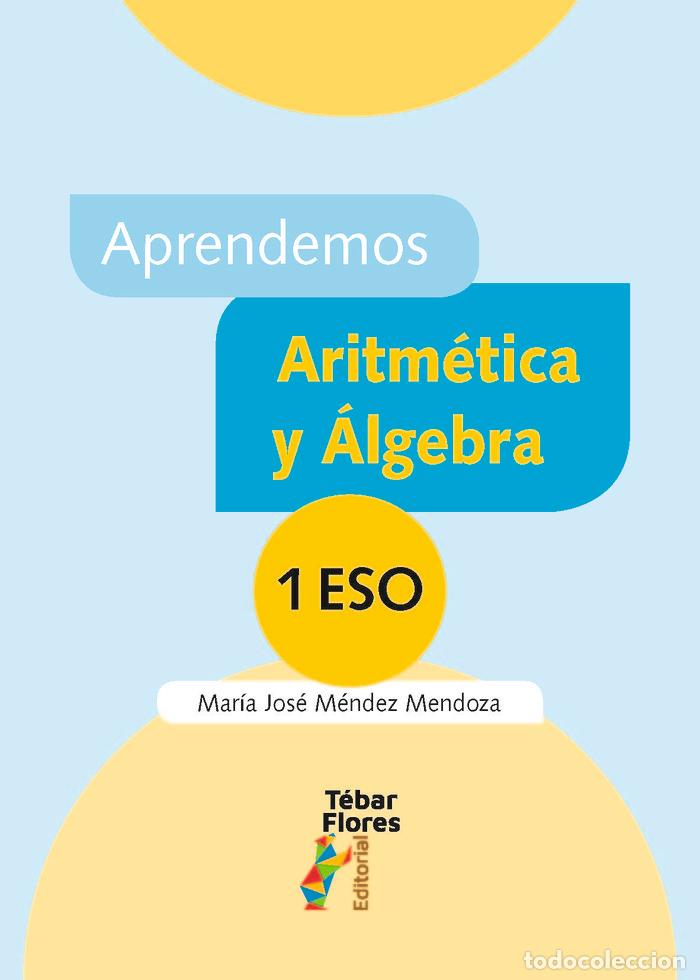 Livres: APRENDEMOS ARITMETICA Y ALGEBRA 1&ordm; ESO - MENDEZ MENDOZA, MARIA JOSE