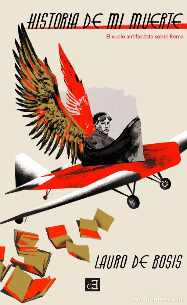 Libros: HISTORIA DE MI MUERTE - DE BOSIS, LAURO