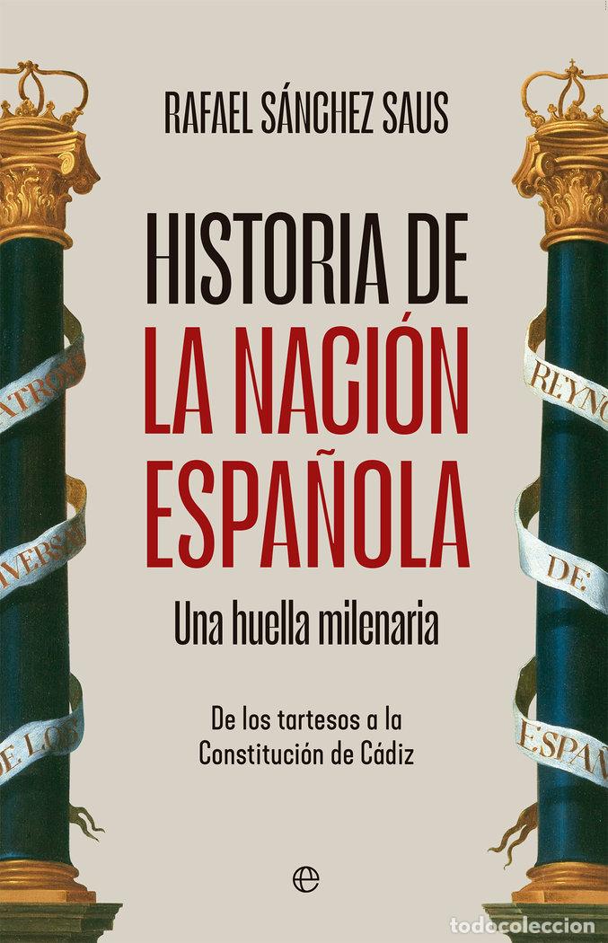 Libros: HISTORIA DE LA NACION ESPA&Ntilde;OLA - SANCHEZ SAUS, RAFAEL