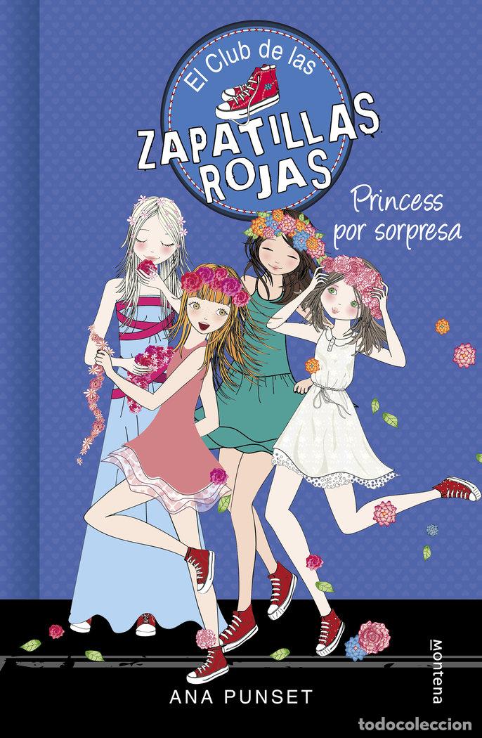 Libri: CLUB DE LAS ZAPATILLAS ROJAS 14 PRINCESS POR SORPRESA - PUNSET, ANA