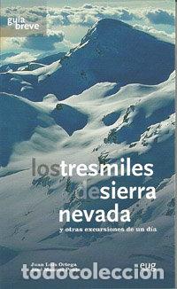 books: TRESMILES SIERRA NEVADA (B) OTRAS EXC.DE UN DIA - ORTEGA VINUESA, J.L