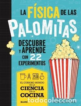 Libros: CIENCIA COCINA FISICA DE LAS PALOMITAS - RANDLE-CONDE, AIDAN