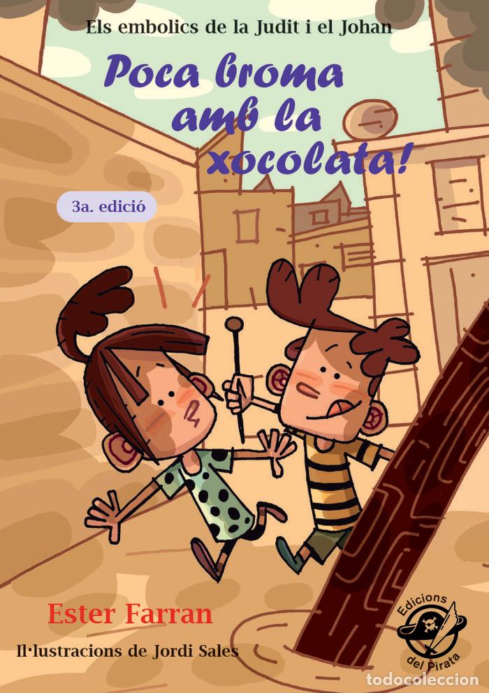 books: POCA BROMA AMB LA XOCOLATA! - FARRAN NACHER, ESTER