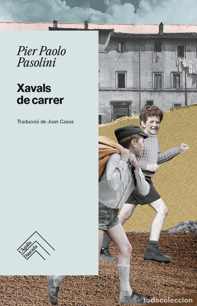 B&uuml;cher: XAVALS DE CARRER - PASOLINI, PIER PAOLO