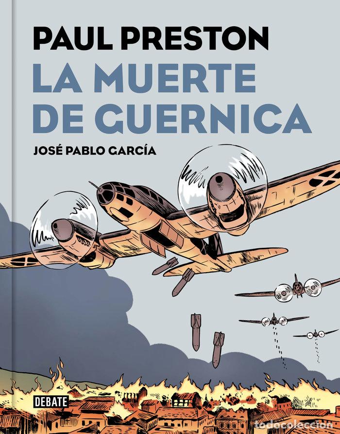 B&uuml;cher: MUERTE DE GUERNICA EN COMIC,LA - PRESTON, PAUL