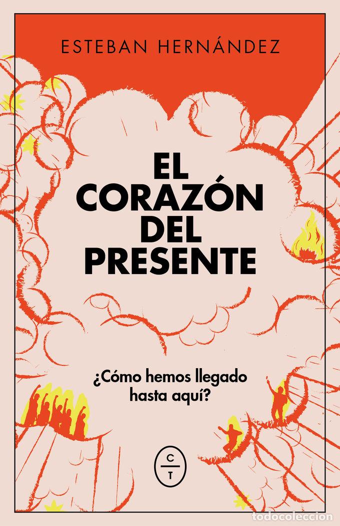 B&uuml;cher: EL CORAZON DEL PRESENTE - HERNANDEZ, ESTEBAN