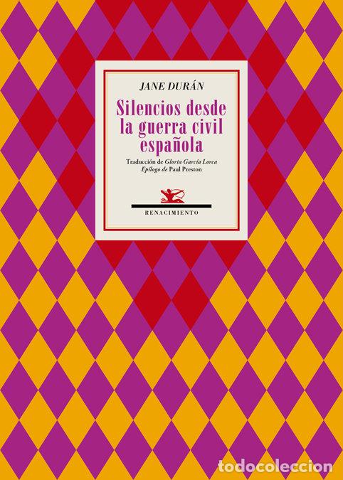 Libros: SILENCIOS DESDE LA GUERRA CIVIL ESPA&Ntilde;OLA - DURAN, JANE