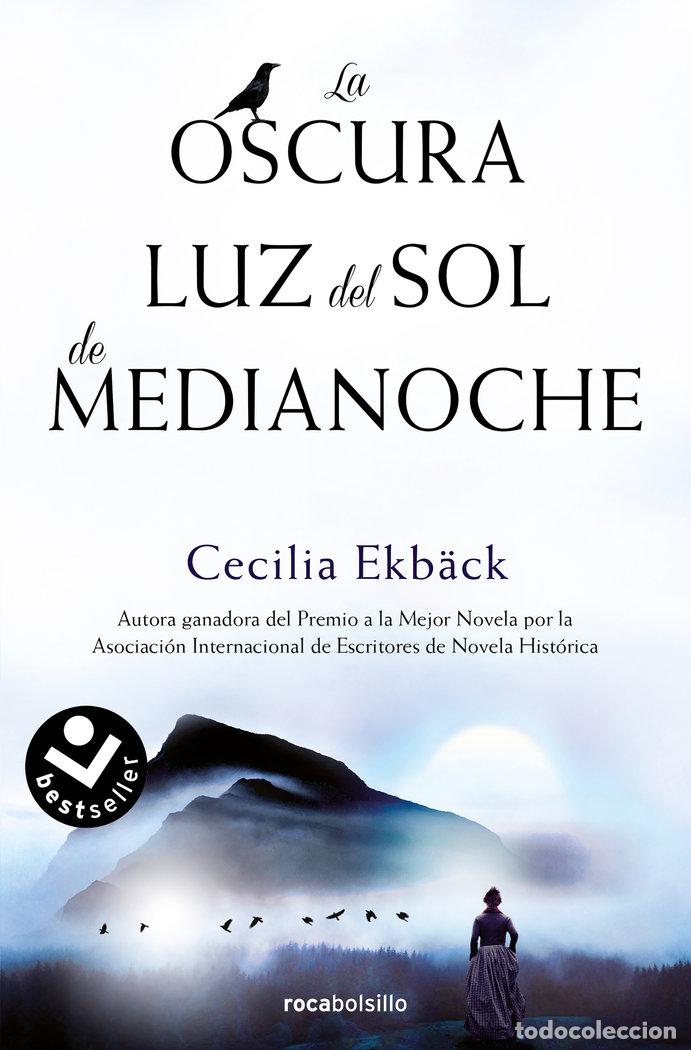 Libros: OSCURA LUZ DEL SOL DE MEDIANOCHE,LA - EKB&Auml;CK, CECILIA