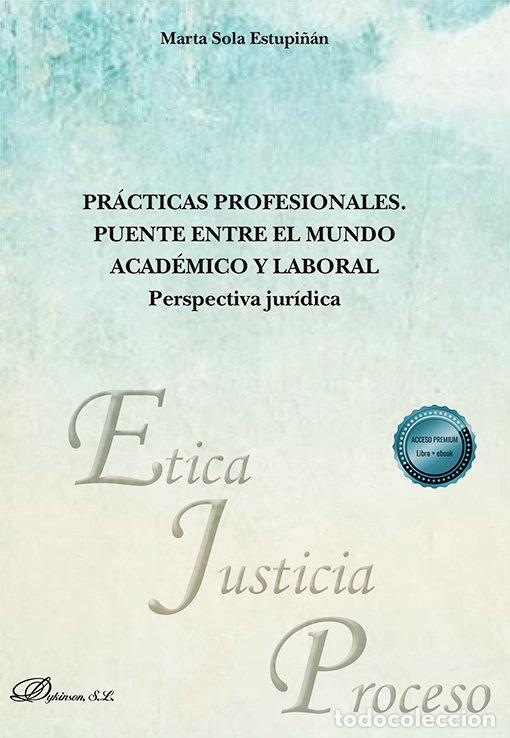 Libros: PRACTICAS PROFESIONALES PUENTE ENTRE EL MUNDO ACADEMICO Y - SOLA ESTUPI&Ntilde;AN, MARTA