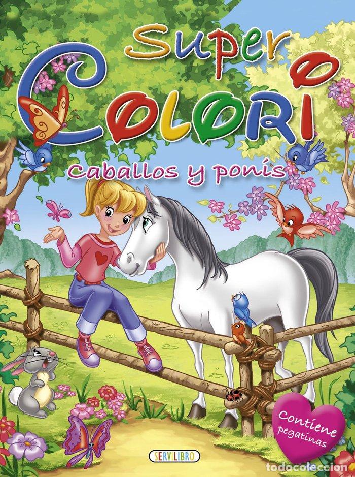 Libros: SUPER COLORI 5 CABALLOS Y PONIS - AA.VV