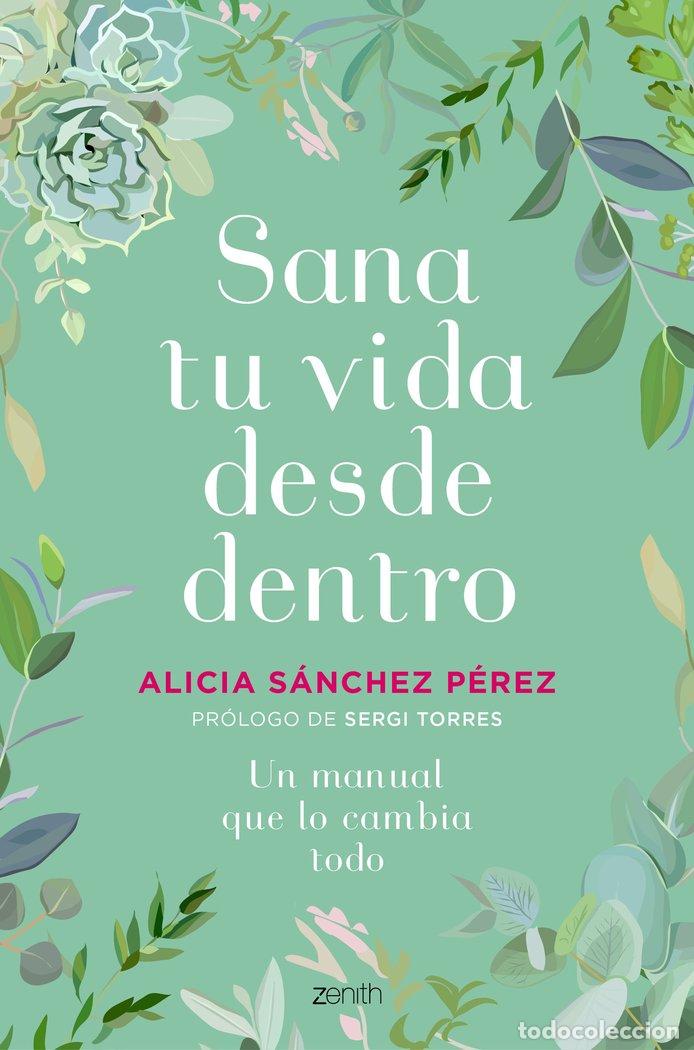 Libros: SANA TU VIDA - ALICIA SANCHEZ PER