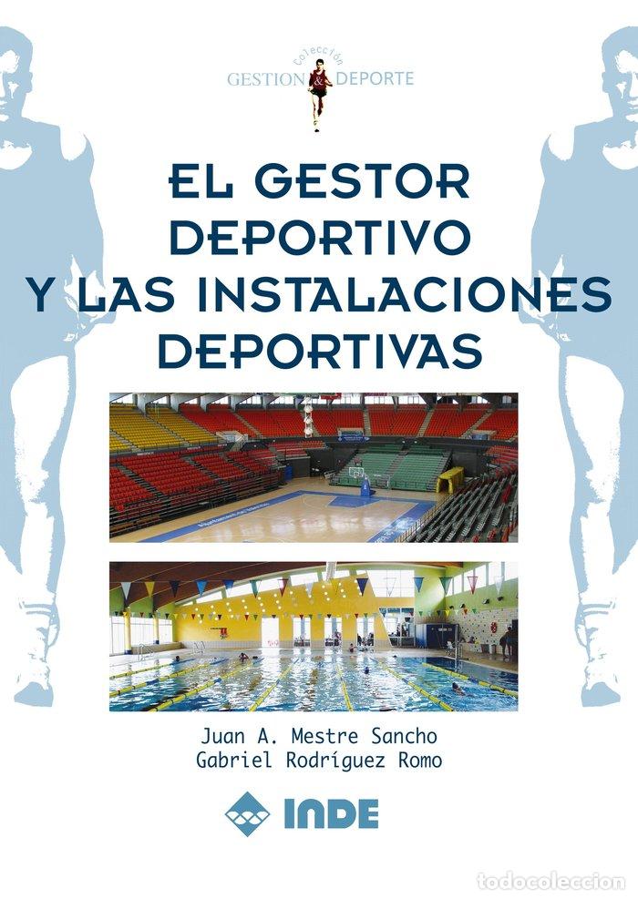 books: GESTOR DEPORTIVO Y LAS INSTALACIONES DEPORTIVAS,EL - MESTRE