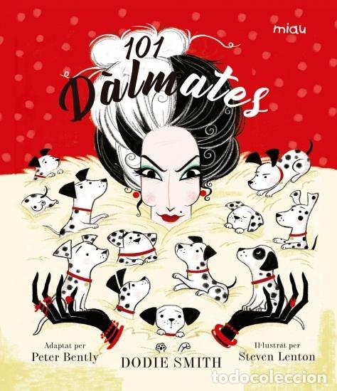 Libros: 101 DALMATES - BENTLY, PETER