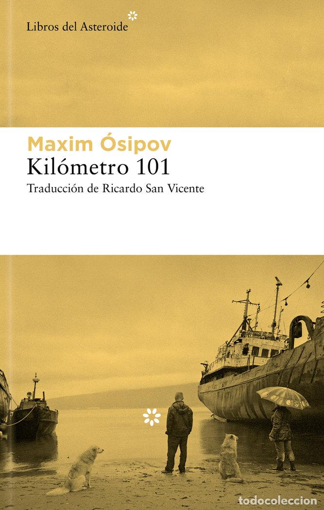 Libros: KILOMETRO 101 - 0SIPOV, MAXIM