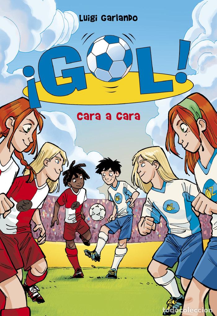 Libros: GOL 25 CARA A CARA - GARLANDO, LUIGI