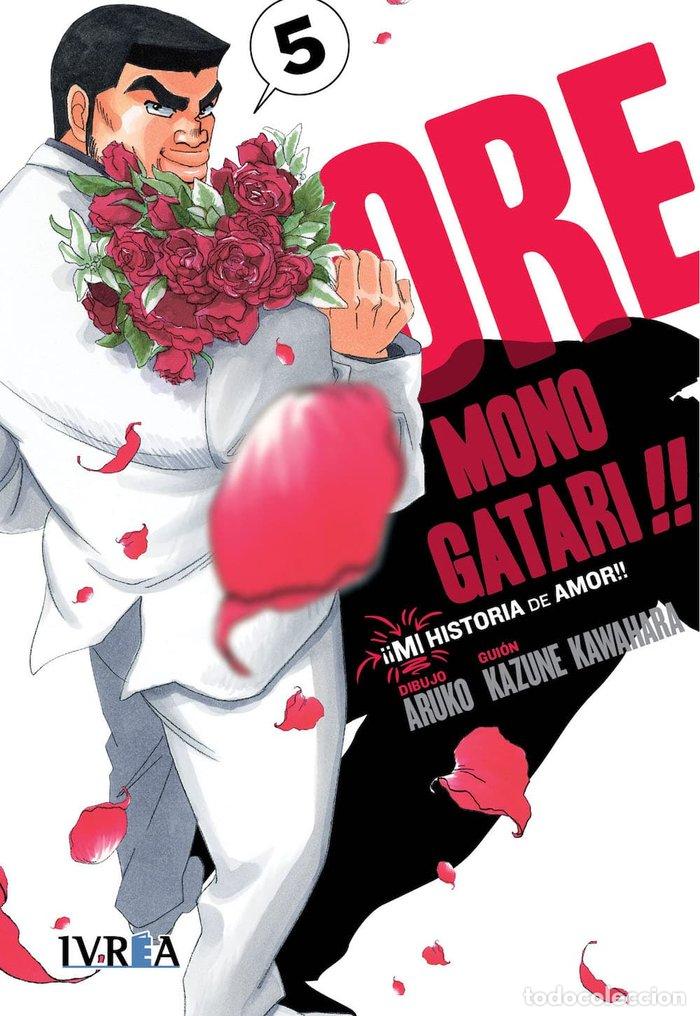 B&uuml;cher: ORE MONOGATARI 5 MI HISTORIA DE AMOR - ARUKO
