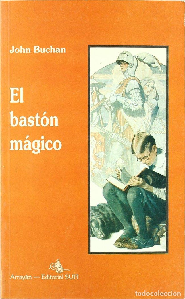 Livros: BASTON MAGICO,EL - BUCHAN, JOHN