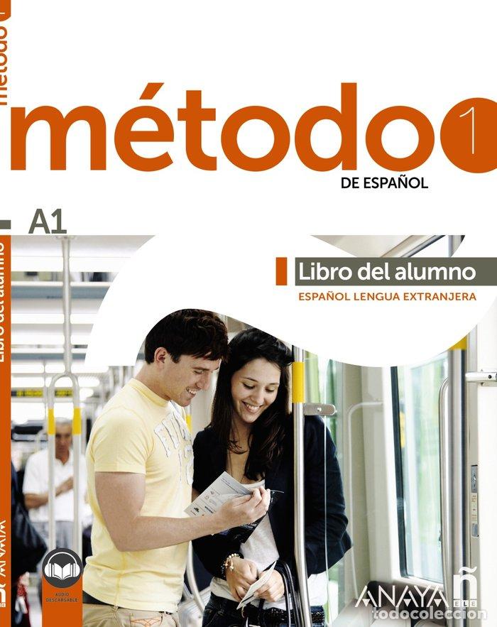 Libros: METODO 1 DE ESPA&Ntilde;OL A1 LIBRO DEL ALUMNO - ROBLES AVILA, SARA