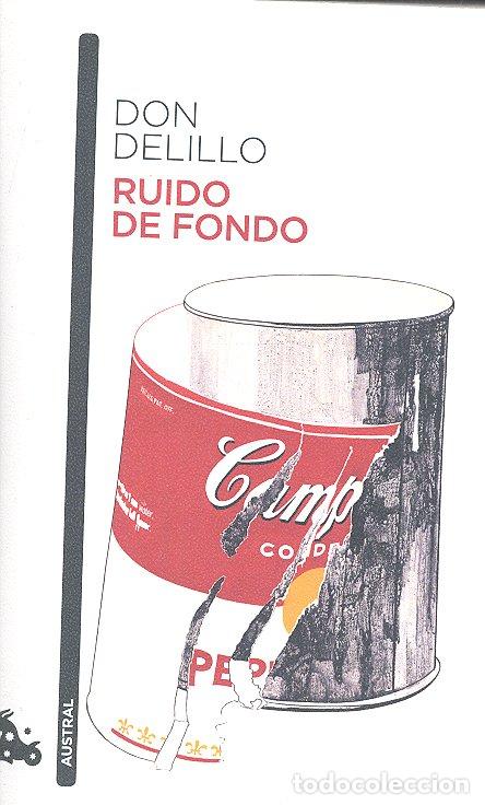 B&uuml;cher: RUIDO DE FONDO - DON DELILLO