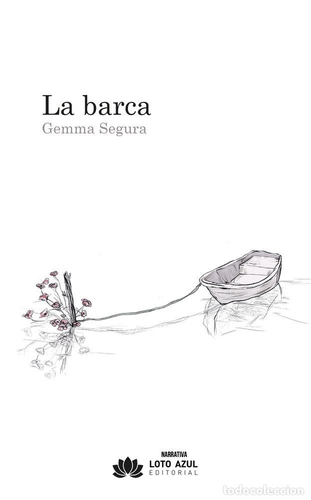 Libros: LA BARCA - SEGURA, GEMMA