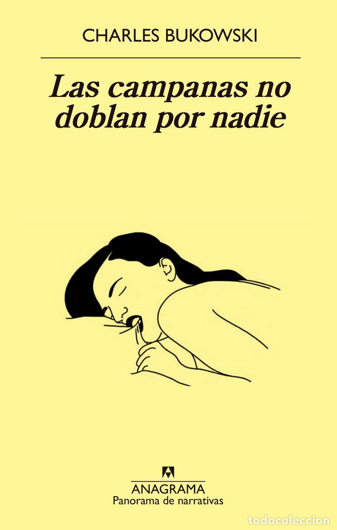 Libros: CAMPANAS NO DOBLAN POR NADIE,LAS - BUKOWSKI, CHARLES