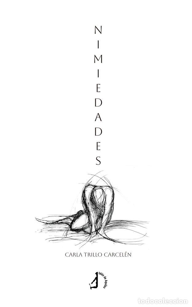 Libros: NIMIEDADES - TRILLO CARCELEN, CARLA