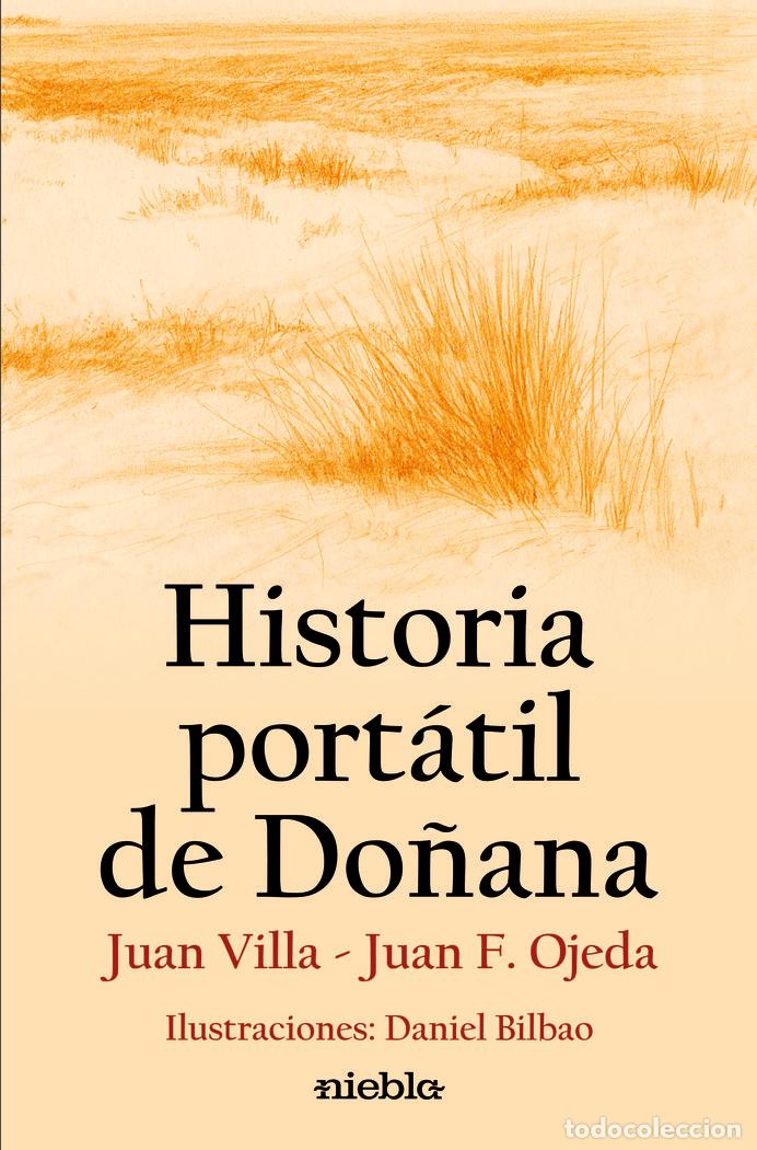 Libros: HISTORIA PORTATIL DE DO&Ntilde;ANA - BILBAO PE&Ntilde;A, DANIEL