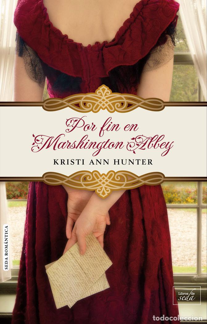 Libros: POR FIN EN MARSHINGTON ABBEY - HUNTER, KRISTI ANN