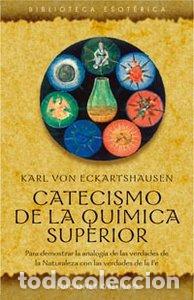 Libros: CATECISMO DE LA QUIMICA SUPERIOR - VON ECKARTSHAUSEN, K.