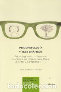 Libros: PSICOPATOLOGIA Y TEST GRAFICOS - BARBOSA COLOMER, PERE