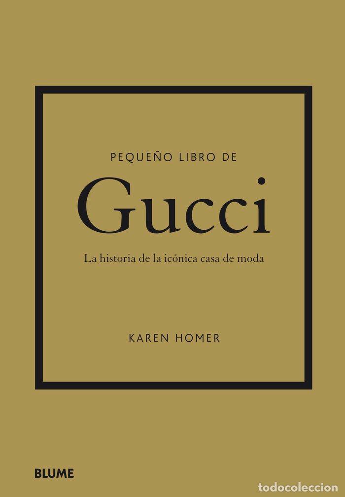 Livres: PEQUE&Ntilde;O LIBRO DE GUCCI - HOMER, KAREN